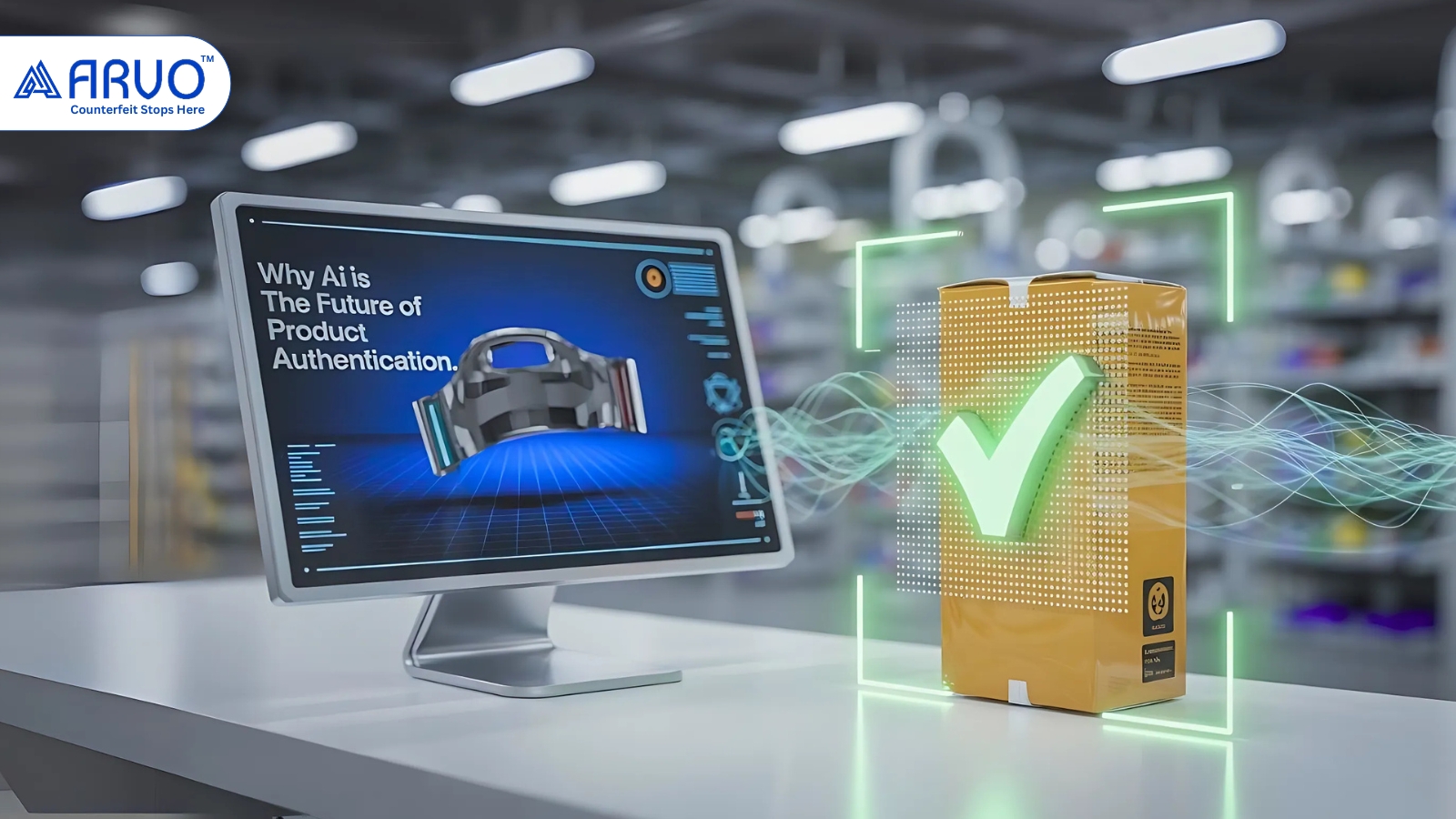 Why AI Is the Future of Product Authentication What Brands Must Do Now - ARVO Why AI Is the Future of Product Authentication: What Brands Must Do Now